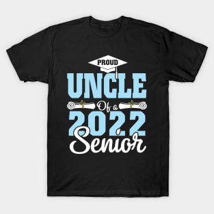 Proud Uncle Of A 2022 Senior Graduate Happy Class Of School T-Shirt